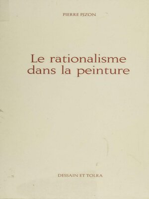 cover image of Le Rationalisme dans la peinture
